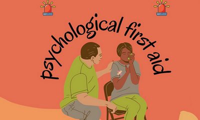 Mengenal tentang Psychological First Aid (PFA)